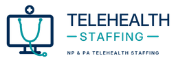 Telehealth Staffing — NP & PA telehealth staffing